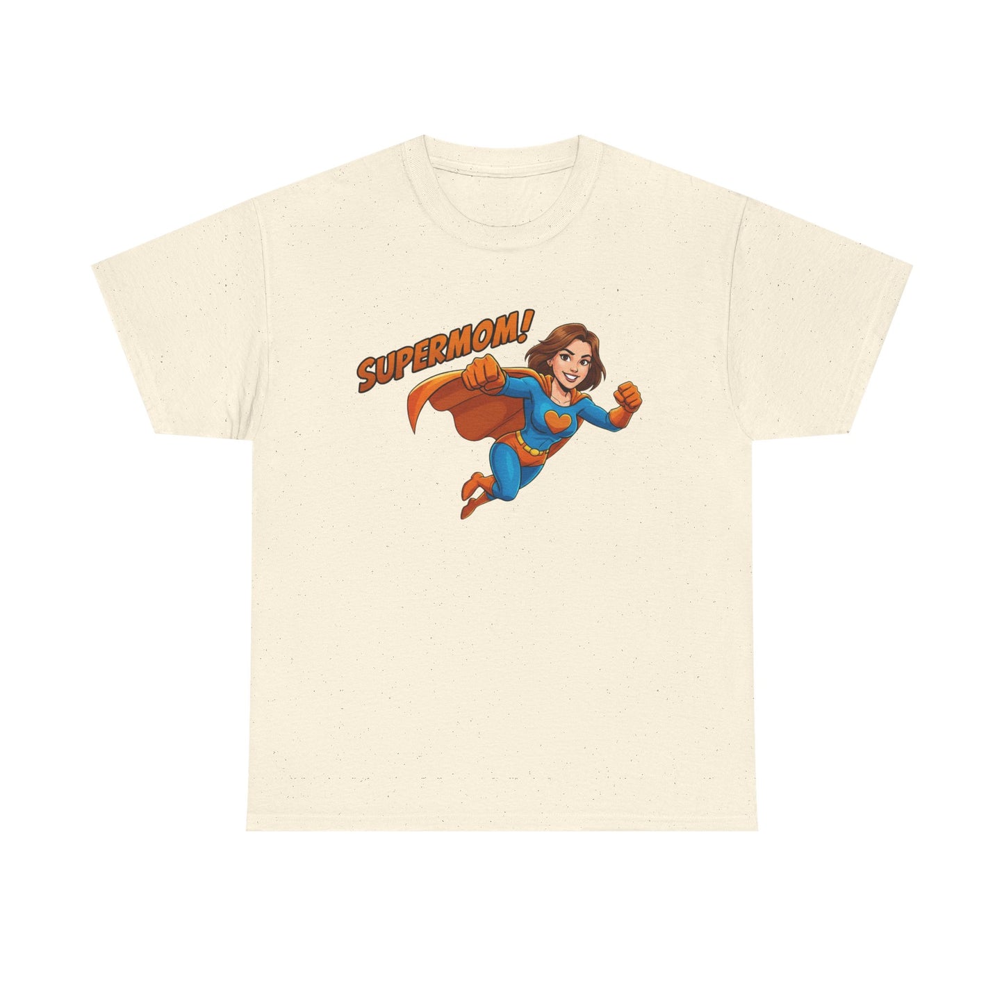 The SUPERMOM! T-Shirt: Wear Your Power.