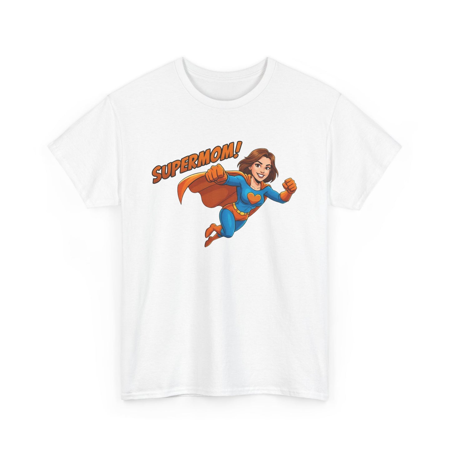 The SUPERMOM! T-Shirt: Wear Your Power.