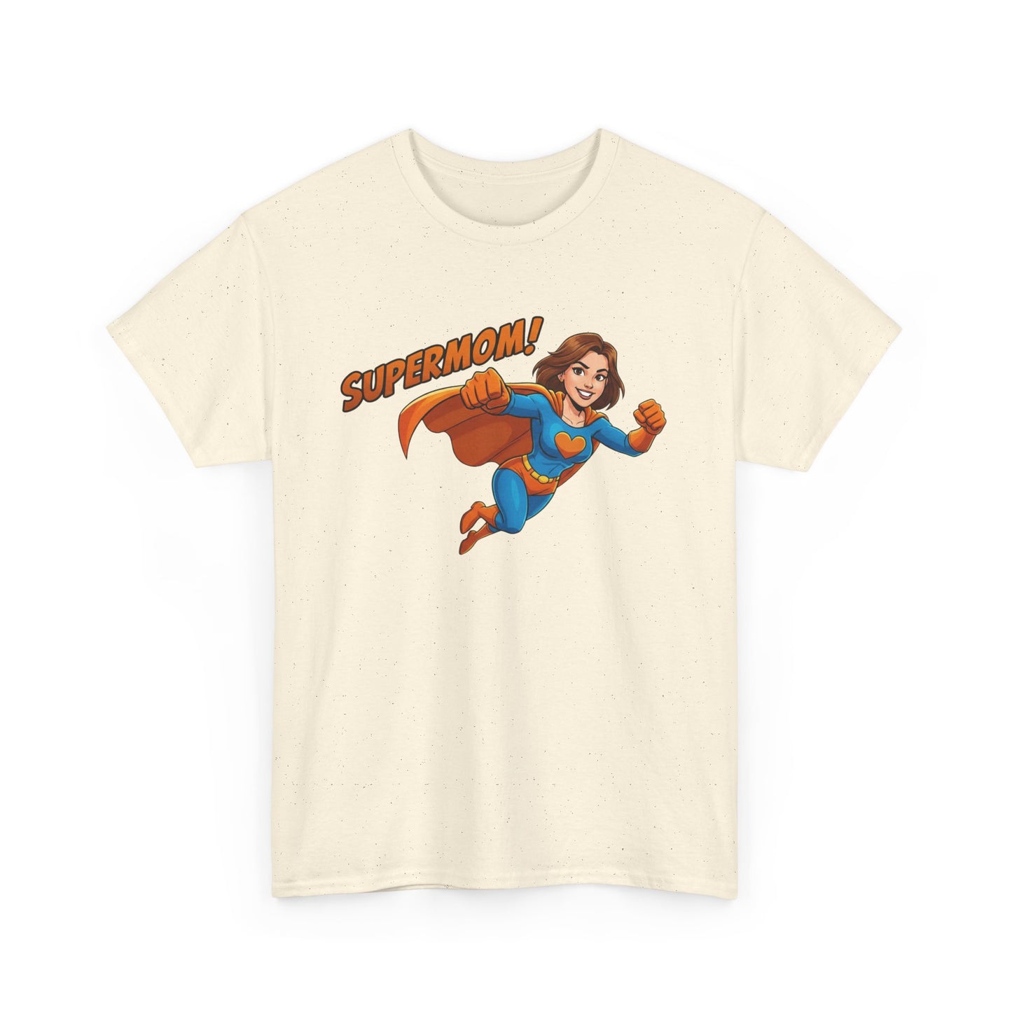 The SUPERMOM! T-Shirt: Wear Your Power.
