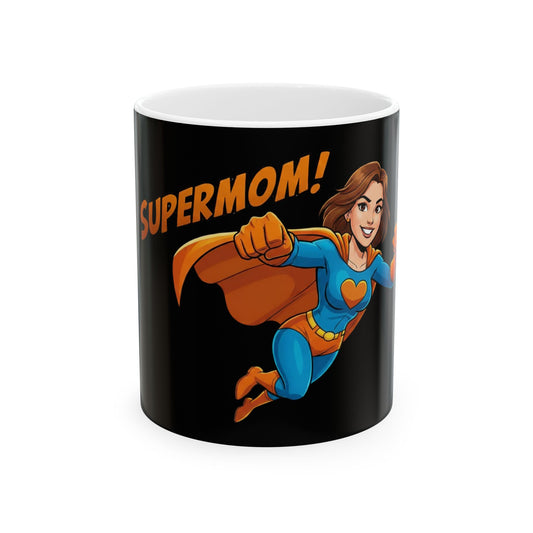 The SUPERMOM! Mug: Fueling the Unstoppable Hero.