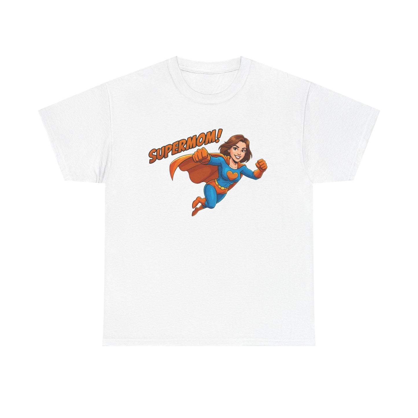 The SUPERMOM! T-Shirt: Wear Your Power.
