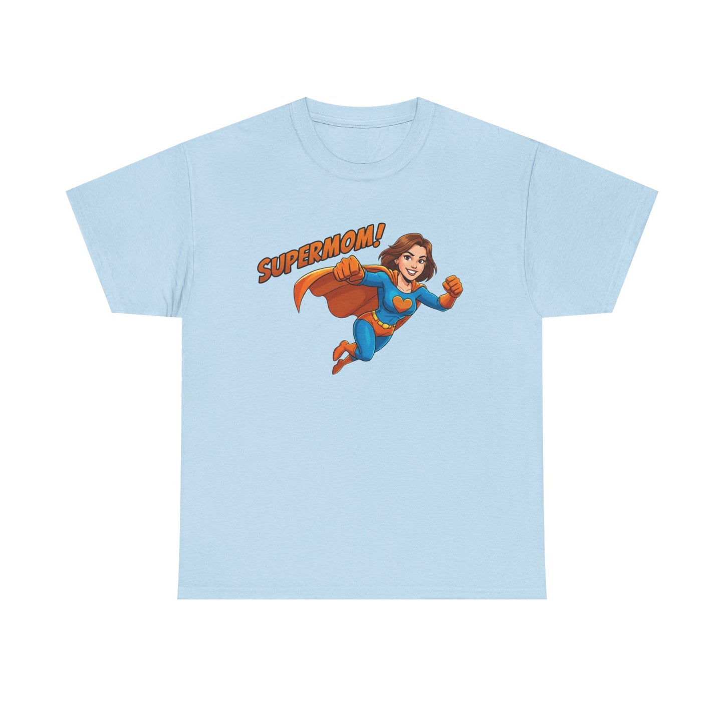 The SUPERMOM! T-Shirt: Wear Your Power.
